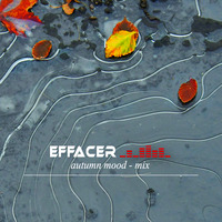 Autumn Mood - Mix by Effacer