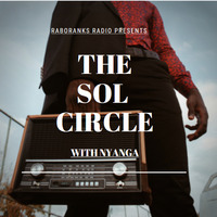 THE SOL CIRCLE MUSIC SESSIONS with Nyanga #1 by RABORANKS RADIO KENYA