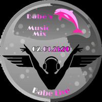 Babes Music Mix 01.02.2k20 by Babe