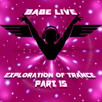 Babes Exploration of Trance - Part 15 by Babe