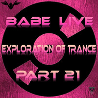 Babes Exploration of Trance - Part 21 by Babe