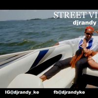 STREET VIBES MIX- DJRANDY ft Nadia x nyashinski x otile brown x Karol kasita x mejja... by djrandyke
