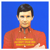 O calhambeque (DJ Rody Vrum Mix) - Roberto Carlos by DJ Rody