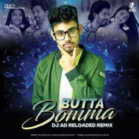 Butta Bomma - DJ AD Reloaded Remix by DJ AD Reloaded