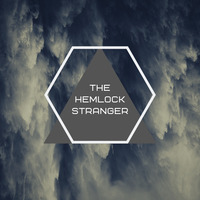 The Hemlock Stranger - House Bass Mix by The Hemlock Stranger