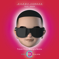 Daddy Yankee - Con Calma (Trevor Pinto Bhangra Remix) by Trevor Pinto