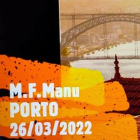 M.F.Manu 26-03-2022 PORTO by Manuel Ferreira Manu