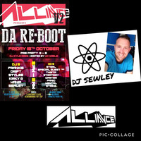 DJ Sewley DA RE-BOOT Event, promo number 2 by Alliance Dance Events