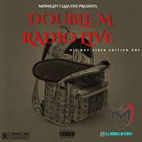  DJ DOUBLE M DOUBLE M RADIO HIP HOP TRAP EDITION ONE OCT 2020 by DJ DOUBLE M KENYA