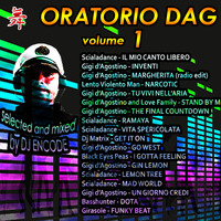 Oratorio Dag - volume 1 by Dj Encode