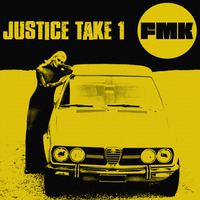 JUSTICE TAKE 1 - FMK Feat. BASSTARDO by FUNK MASSIVE KORPUS