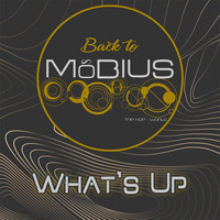 Back to Möbius - What's Up (extrait) by Back to Möbius