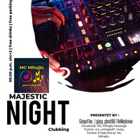 Majestic Night Clubbing by MC Mihajlo
