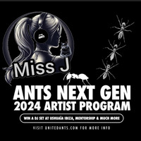 ANTS NEXT GEN 2024 Artist Program - Miss J Mix #ANTSNEXTGEN2024 by Miss J