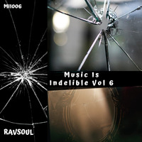 Music is Indelible 6 by RavSoul