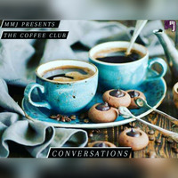The Coffee Club - Conversations by Master Mind Jammers