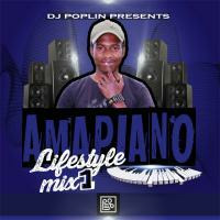DJ Poplin - Amapiano Lifestyle Mix 1 by Mthara