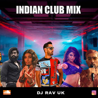 DJ RAV UK - INDIAN CLUB MIX 2022 / INDIAN MIX 2022 by DJ RAV UK