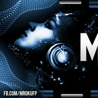 MROKU - PROMO MIX [AUGUST 2019] by mrokufp