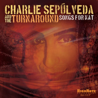 (2018) Charlie Sepulveda &amp; Turnaround - My dear one by DJ ferarca - Clásicos, Mixes & Jazz