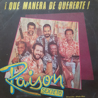 (1991) Sexteto Raison - Que manera de quererte by DJ ferarca - Clásicos, Mixes & Jazz
