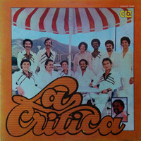 (1978) La Critica (Feat Oscar D'Leon) - Se necesita rumbero by DJ ferarca - Clásicos, Mixes & Jazz