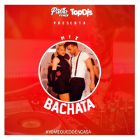 Mix Bachata (Mejor version de mi-Que Bonito-dile al amor etc)-PabloRemix x Top Djs by TOP DJS BARRANCA