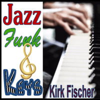 Jazz Funk and Keys by Smoother Jazz Radio