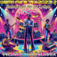 Wuma Funk Mix 2023 #2 (Reworked By DJLoops) by WumaSoundMix