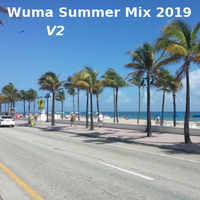 Wuma Summer Mix 2019 V2 by WumaSoundMix