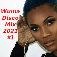 Wuma Disco Mix 2021 #1 by WumaSoundMix