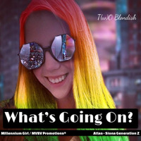 What’s Going On? .. T(w)O Blondish by M Verheije