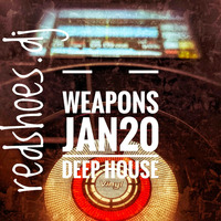 redshoes.dj™ - January Deep House Weapons #1 by redshoes.dj
