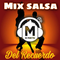 MIX SALSA DEL RECUERDO - DJ MARTIN by DJ MARTÍN
