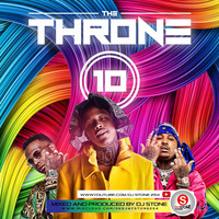 THE THRONE 10 ( DJ STONE ) by Nyash254