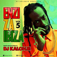 Dj Kalonje Presents Enzi Za Ibza Vol 5.Mp3 by Nyash254
