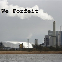 WE FORFEIT (Mix 5) : No-One Likes To Be Alone by WE FORFEIT