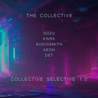 The Collective - Collective Selective 1.0 by Audiosmith