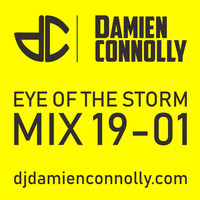 Eye Of The Storm Mix 19-01 by DamienConnolly