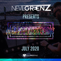 Hard Is Your F*cking Style  - July 2020 by Nevil Greenz