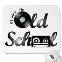 Dj Slick Vic's Saturday Old School Jam  (FREE DOWNLOAD) by Dj Slick Vic