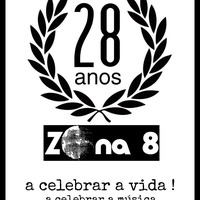28 anos Zona 8 / 28 years of Zona 8
