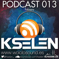 Kselen - PODCAST 014 [Febrero] by Kselen