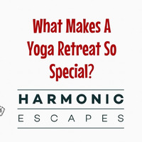 What Makes A Yoga Retreat So Special? by Georgina Wright