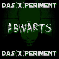 02 Das ist das Ende by Das(X)Periment