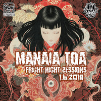 Fright Night Radio Sessions #028 by ManaiaToa