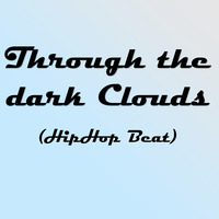 Through the dark Clouds (HipHop Beat) by XBeaZz