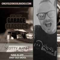 Scotty Mann - Old Skool Garage by SKMannerz