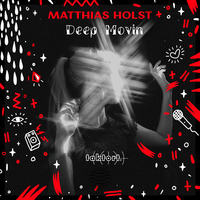 🎧🎧🎧 (GER) (ENG)  Deep Movin  🎧🎧🎧 taktort pres. Matthias Holst  🎧🎧🎧 by taktort