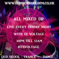 All Mixed Up Take Over With Dj Pulsator 16th August 2019 Free Download by All Mixed Up On CumbernauldFM #itsvoltage